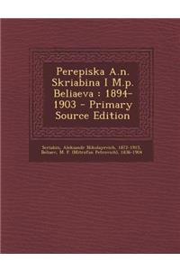 Perepiska A.N. Skriabina I M.P. Beliaeva