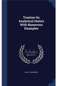 Treatise On Analytical Statics With Numerous Examples