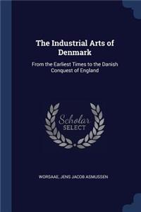 The Industrial Arts of Denmark