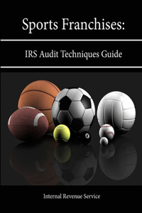 Sports Franchises: IRS Audit Techniques Guide