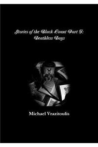 Stories of the Black Count Part I: Deathless Days