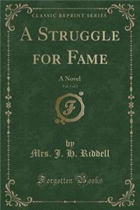 A Struggle for Fame, Vol. 1 of 3
