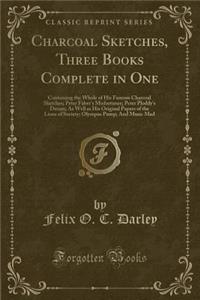 Charcoal Sketches, Three Books Complete in One