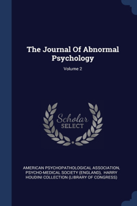 The Journal Of Abnormal Psychology; Volume 2