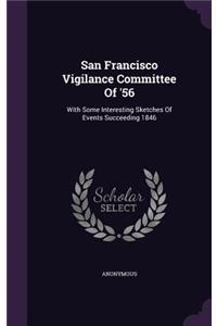 San Francisco Vigilance Committee Of '56