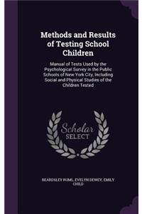 Methods and Results of Testing School Children