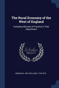 The Rural Economy of the West of England