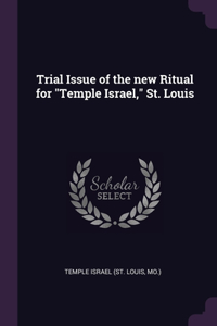 Trial Issue of the new Ritual for Temple Israel, St. Louis