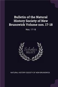 Bulletin of the Natural History Society of New Brunswick Volume Nos. 17-18