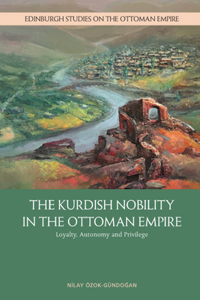 Kurdish Nobility in the Ottoman Empire