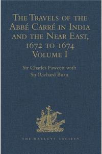 Travels of the Abbé Carré in India and the Near East, 1672 to 1674