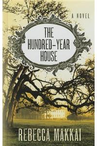 The Hundred-year House