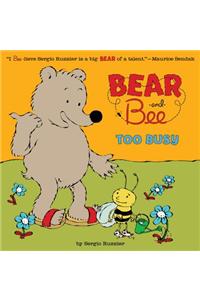 Bear and Bee: Too Busy