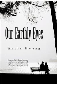 Our Earthly Eyes