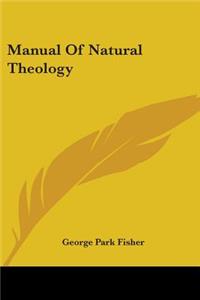 Manual Of Natural Theology