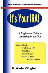 It's Your IRA!