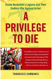 A Privilege to Die