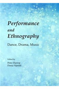 Performance and Ethnography