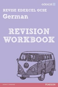 Edexcel Revise: GCSE German Revision Workbook - Print and Digital Pack