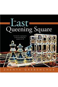 The Last Queening Square