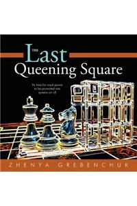 Last Queening Square