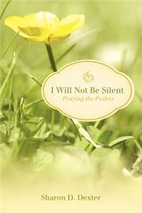 I Will Not Be Silent