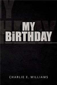 My Birthday
