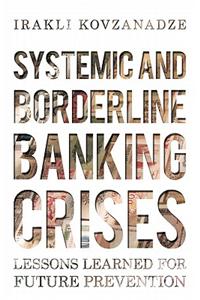 Systemic and Borderline Banking Crises