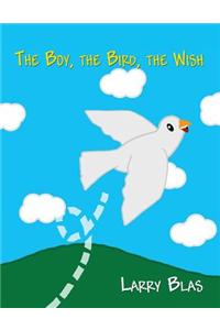 The Boy, the Bird, the Wish