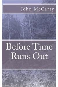 Before Time Runs Out