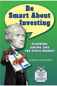 Be Smart about Investing