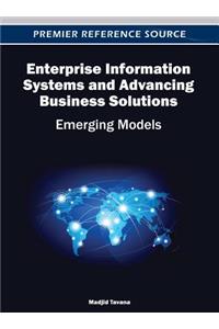 Enterprise Information Systems and Advancing Business Solutions
