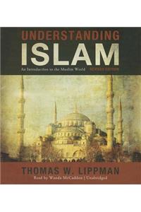 Understanding Islam, Revised Edition