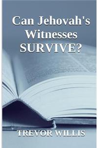 Can Jehovah's Witnesses Survive?
