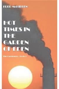 Hot Times in the Garden of Eden