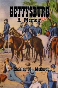 Gettysburg a Memoir