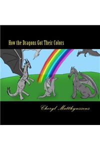 How the Dragons Got Their Colors