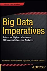 Big Data Imperatives Enterprise Big Data Warehouse, Bi Implementations And Analytics