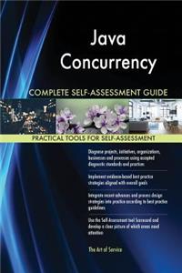 Java Concurrency Complete Self-Assessment Guide