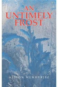 Untimely Frost