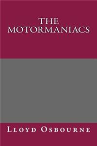 The Motormaniacs