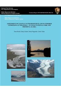 Assessment of Coastal Water Resources and Watershed Conditons at Wrangell-St. Elias National Park and Preserve, Alaska