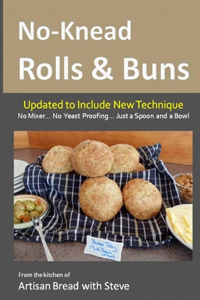 No-Knead Rolls & Buns