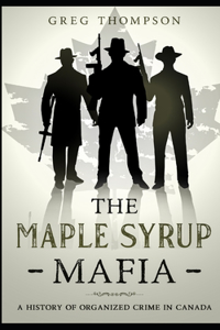 Maple Syrup Mafia