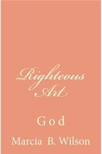 Righteous Art