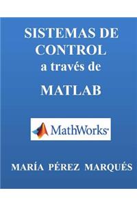 Sistemas de Control a Través de MATLAB