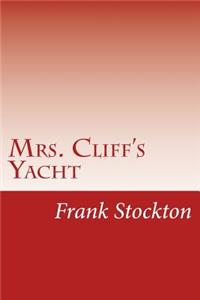 Mrs. Cliff's Yacht