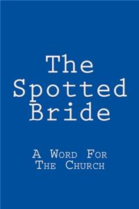 The Spotted Bride