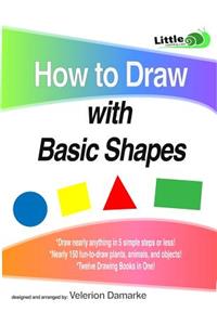 How to Draw with Basic Shapes