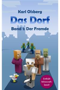 Dorf Band 1: Der Fremde